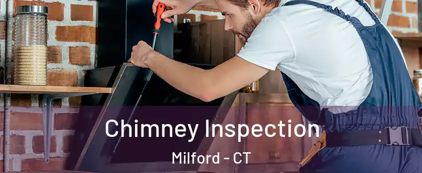  Chimney Inspection Milford - CT