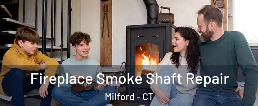  Fireplace Smoke Shaft Repair Milford - CT