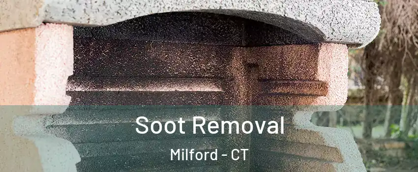  Soot Removal Milford - CT